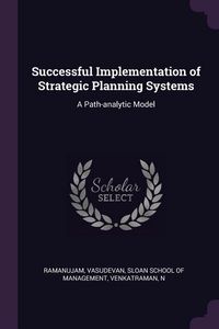 Produktbild: Successful Implementation of Strategic Planning Systems
