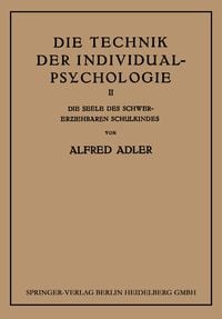 Produktbild: Die Technik der Individual-Psychologie