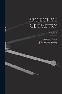 Produktbild: Projective Geometry; Volume 1
