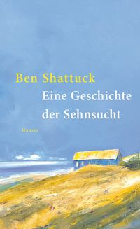 Produktbild Eine Geschichte der Sehnsucht