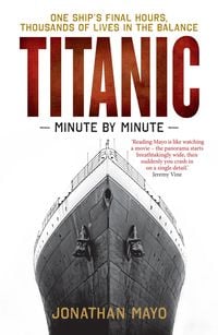 Produktbild: Titanic: Minute by Minute