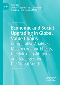Produktbild: Economic and Social Upgrading in Global Value Chains