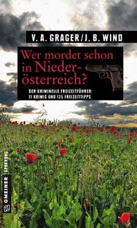 Bild vom Artikel Wer mordet schon in Niederösterreich? vom Autor Jennifer B. Wind