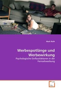 Produktbild: Werbespotl&auml;nge und Werbewirkung