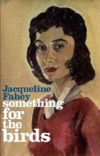 Produktbild: Fahey, J: Something for the Birds