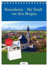 Produktbild: Tischplaner 2027 - Rosenheim - Die Stadt vor den Bergen (A5 Tischkalender zum Aufstellen) CALVENDO