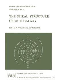 Produktbild: The Spiral Structure of Our Galaxy