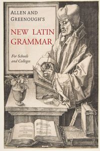 Produktbild: Allen and Greenough's New Latin Grammar