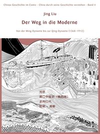 Bild vom Artikel Chinas Geschichte im Comic - China durch seine Geschichte verstehen - Band 4 vom Autor Jing Liu