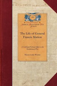 Produktbild: The Life of General Francis Marion