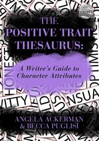 Produktbild: Positive Trait Thesaurus: A Writer's Guide to Character Expression