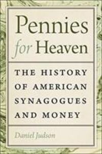 Produktbild: Judson, D: Pennies for Heaven - The History of American Syna