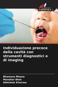 Produktbild: Individuazione precoce della cavit&agrave; con strumenti diagnostici e di imaging