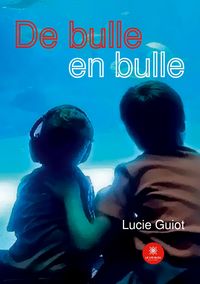 Produktbild: Guiot, L: Bulle en bulle