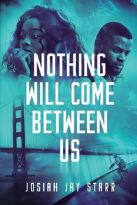 Produktbild: Nothing Will Come Between Us