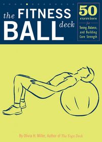 Produktbild: The Fitness Ball Deck: 50 Exercises for Toning, Balancing, and Building Core Strength