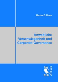 Produktbild: Anwaltliche Verschwiegenheit und Corporate Governance