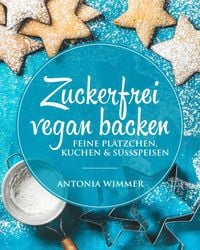 Produktbild: Zuckerfrei vegan backen