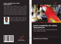 Produktbild: J&iquest;zyk angielski do cel&oacute;w specjalnych