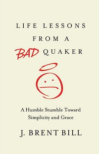 Produktbild: Life Lessons from a Bad Quaker