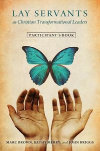 Produktbild: Lay Servants as Christian Transformational Leaders Participant's Book