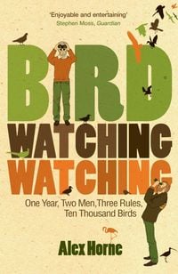 Bild vom Artikel Birdwatchingwatching vom Autor Alex Horne