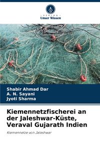 Produktbild: Kiemennetzfischerei an der Jaleshwar-K&uuml;ste, Veraval Gujarath Indien