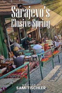 Produktbild: Sarajevo's Elusive Spring