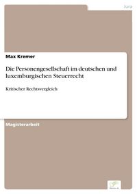 Produktbild: Die Personengesellschaft im deutschen und luxemburgischen Steuerrecht