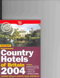 Produktbild: Recommended Country Hotels of Britain: Country Hotels & Country House Hospitality