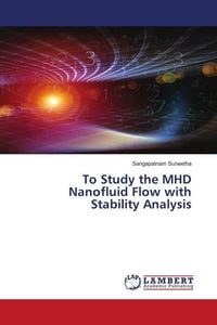 Produktbild: To Study the MHD Nanofluid Flow with Stability Analysis