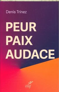 Produktbild: Peur, paix, audace