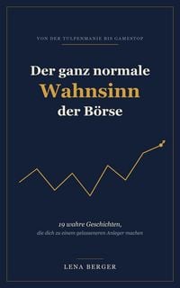 Produktbild: Der ganz normale Wahnsinn der B&ouml;rse