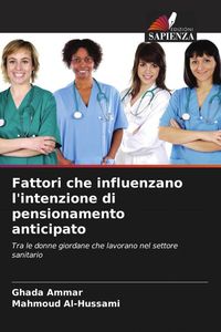 Produktbild: Fattori che influenzano l'intenzione di pensionamento anticipato