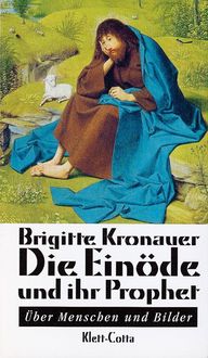 Produktbild: Die Ein&ouml;de und ihr Prophet