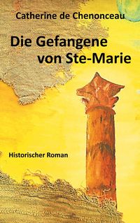 Produktbild: Die Gefangene von Ste-Marie