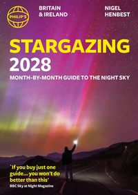 Produktbild: Philip's 2028 Stargazing Month-by-Month Guide to the Night Sky Britain & Ireland