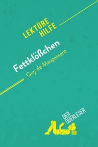 Produktbild: Fettkl&ouml;&szlig;chen von Guy de Maupassant (Lekt&uuml;rehilfe)
