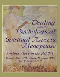 Produktbild: Dealing with the Psychological and Spiritual Aspects of Menopause