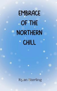 Produktbild: Embrace of the Northern Chill