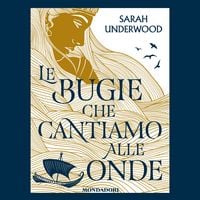 Produktbild: Le bugie che cantiamo alle onde