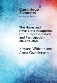 Produktbild: The Haves and Have-Nots in Supreme Court Representation and Participation, 2016 to 2021