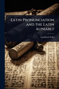 Produktbild: Latin Pronunciation and the Latin Alphabet