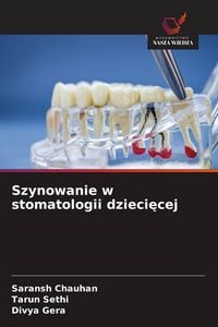 Produktbild: Szynowanie w stomatologii dzieci&iquest;cej