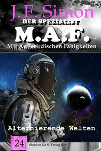 Produktbild: Alternierende Welten (Der Spezialist M.A.F. 24)