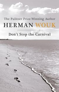 Produktbild: Wouk, H: Don't Stop the Carnival