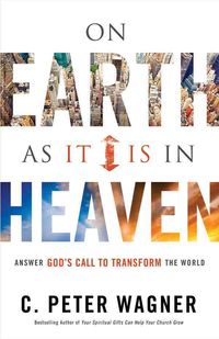 Produktbild: On Earth as It Is in Heaven: Answer God's Call to Transform the World
