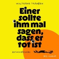 Produktbild: Einer sollte ihm mal sagen, dass er tot ist