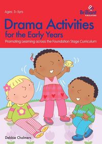 Produktbild: Drama Activities for the Early Years - Promoting Learning Across the Foundation Stage Curriculum
