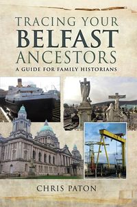 Produktbild: Tracing Your Belfast Ancestors